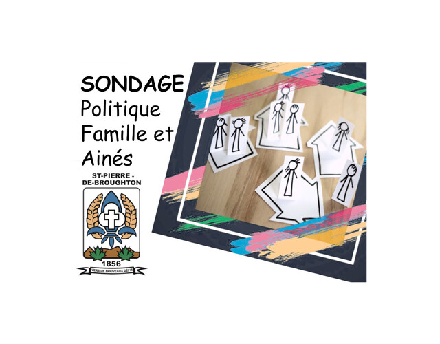 POLITIQUE FAMILLE ET AÎNÉS: Avez-vous complété le sondage?